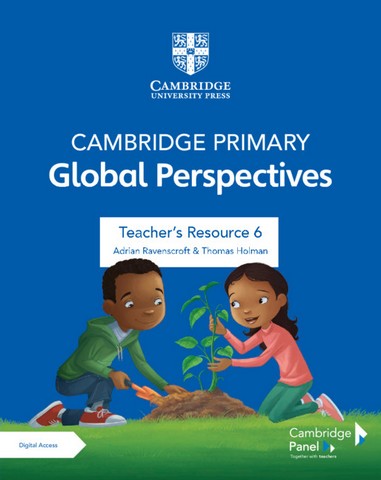 Cambridge Primary Global Perspectives Stage 6 Teacher's Resource with Digital Access - Adrian Ravenscroft - 9781108926867