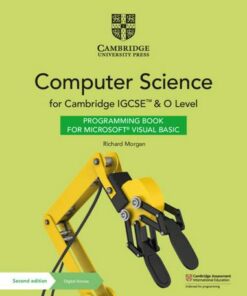 Cambridge IGCSE (TM) and O Level Computer Science Programming Book for Microsoft (R) Visual Basic with Digital Access (2 Years) - Richard Morgan - 9781108935678