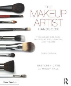 The Makeup Artist Handbook: Techniques for Film
