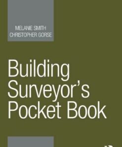 Building Surveyor's Pocket Book - Melanie Smith - 9781138307919