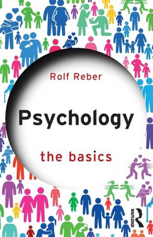 Psychology: The Basics - Rolf Reber - 9781138552265