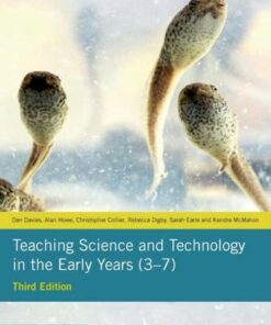 Teaching Science and Technology in the Early Years (3-7) - Dan Davies - 9781138613058
