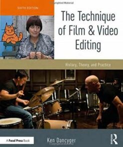 The Technique of Film and Video Editing: History