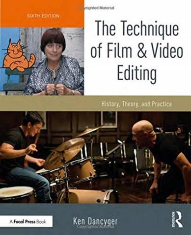 The Technique of Film and Video Editing: History