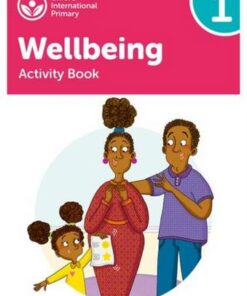 Oxford International Primary Wellbeing: Activity Book 1 - Adrian Bethune - 9781382036122
