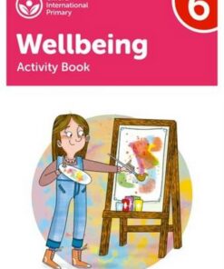 Oxford International Primary Wellbeing: Activity Book 6 - Adrian Bethune - 9781382036177