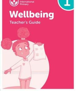 Oxford International Primary Wellbeing: Teacher's Guide 1 - Adrian Bethune - 9781382036184