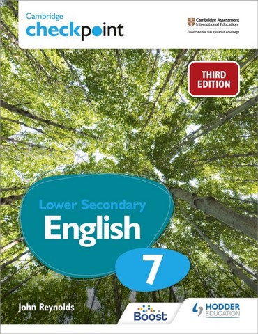 Cambridge Checkpoint Lower Secondary English Student's Book 7: Third Edition - John Reynolds - 9781398300163