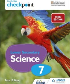 Cambridge Checkpoint Lower Secondary Science Student's Book 7: Third Edition - Peter Riley - 9781398300187