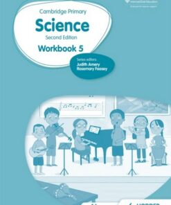 Cambridge Primary Science Workbook 5 Second Edition - Andrea Mapplebeck - 9781398301542