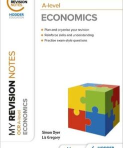 My Revision Notes: OCR A-level Economics - Simon Dyer - 9781398311893
