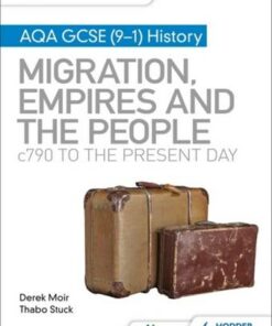 My Revision Notes: AQA GCSE (9-1) History: Migration