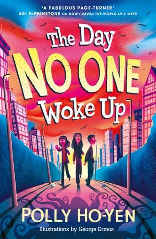 The Day No One Woke Up - Polly Ho-Yen - 9781471193569