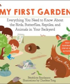 My First Garden: Everything You Need to Know About the Birds