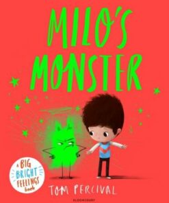Milo's Monster: A Big Bright Feelings Book - Tom Percival - 9781526613028