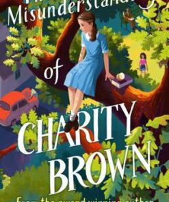 The Misunderstandings of Charity Brown - Elizabeth Laird - 9781529075632