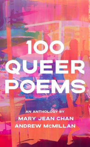 100 Queer Poems - Andrew McMillan - 9781529115321