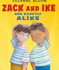 Zack and Ike Are Exactly Alike - Suzanne Bloom - 9781635925722