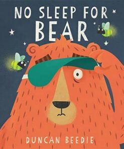 No Sleep for Bear - Duncan Beedie - 9781787419865