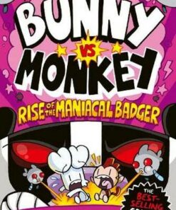 Bunny vs Monkey: Rise of the Maniacal Badger - Jamie Smart - 9781788452809