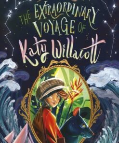 The Extraordinary Voyage of Katy Willacott - Sharon Gosling - 9781788954181