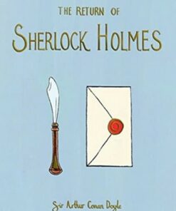 The Return of Sherlock Holmes (Collector's Edition) - Sir Arthur Conan Doyle - 9781840228069