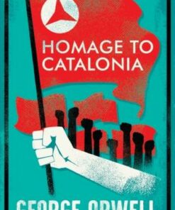 Homage to Catalonia - George Orwell - 9781847498861