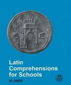 Latin Comprehensions for Schools - Martin Hiner - 9781853996238