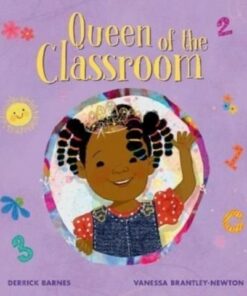 Queen of the Classroom - Derrick Barnes - 9781912650941
