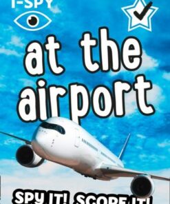 i-SPY At the Airport: Spy it! Score it! (Collins Michelin i-SPY Guides) - i-SPY - 9780008386535