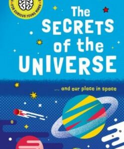Very Short Introductions for Curious Young Minds: The Secrets of the Universe - Mike Goldsmith - 9780192779212