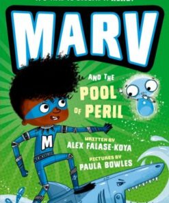Marv and the Pool of Peril - Alex Falase-Koya - 9780192780461