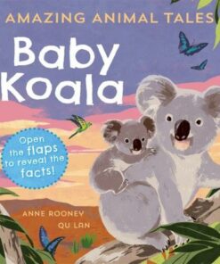 Amazing Animal Tales: Baby Koala - Anne Rooney - 9780192780874