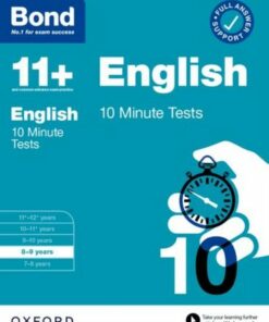 Bond 11+: Bond 11+ English 10 Minute Tests with Answer Support 8-9 years - Sarah Lindsay - 9780192784957