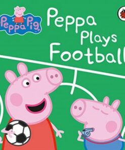 Peppa Pig: Peppa Plays Football - Peppa Pig - 9780241412008