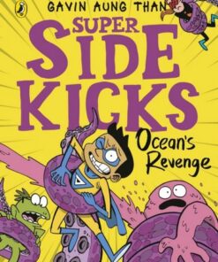 The Super Sidekicks: Ocean's Revenge - Gavin Aung Than - 9780241434895