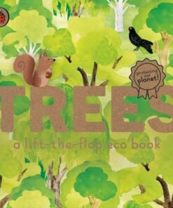 Trees: A lift-the-flap eco book - Carmen Saldana - 9780241448366