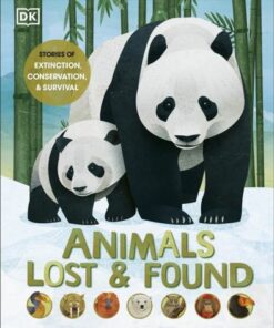 Animals Lost and Found: Stories of Extinction