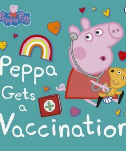 Peppa Pig: Peppa Gets a Vaccination - Peppa Pig - 9780241548912