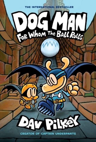 For Whom the Ball Rolls - Dav Pilkey - 9780702303678