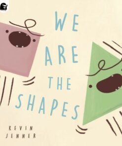 We Are the Shapes - Kevin Jenner - 9780711272620