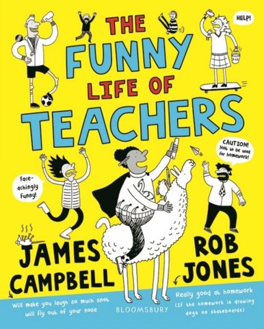 The Funny Life of Teachers 1 The Funny Life of Teachers - James Campbell - 9781408898246