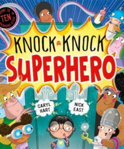 Knock Knock Superhero - Caryl Hart - 9781444945942