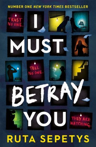 I Must Betray You - Ruta Sepetys - 9781444967616