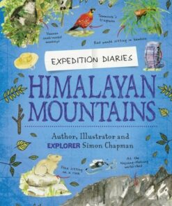 Expedition Diaries: Himalayan Mountains - Simon Chapman - 9781445156798