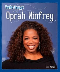 Info Buzz: Black History: Oprah Winfrey - Izzi Howell - 9781445168708