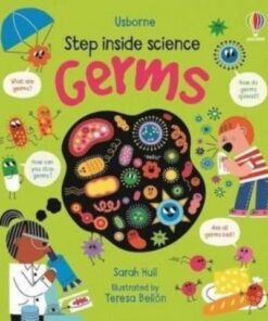 Step inside Science: Germs - Sarah Hull - 9781474998734
