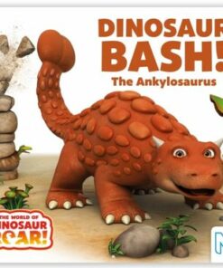 Dinosaur Bash! The Ankylosaurus - Peter Curtis - 9781509859191
