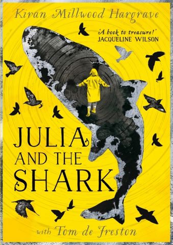 Julia and the Shark - Kiran Millwood Hargrave - 9781510107779
