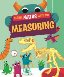 Learn Maths with Mo: Measuring - Hilary Koll - 9781526319050
